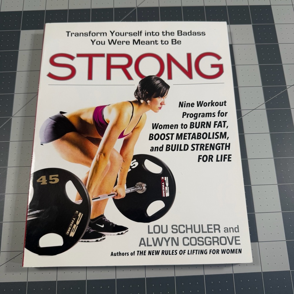 “Strong” Women’s Weight / Strength Training Book / Guide.
